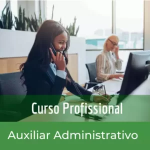 Curso Profissional Auxiliar Administrativo