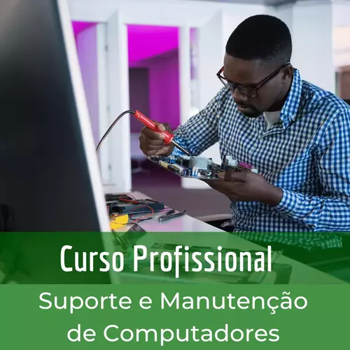 Suporte e Manutenção de Computadores